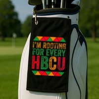 Black History Month IM Rooting For Every Hbcu Juneth Golf Towel