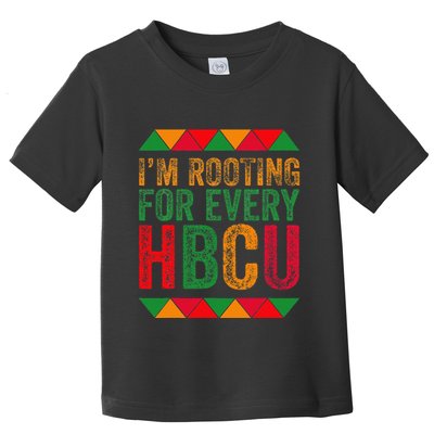 Black History Month IM Rooting For Every Hbcu Juneth Toddler T-Shirt