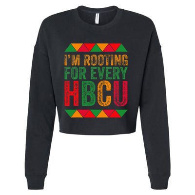 Black History Month IM Rooting For Every Hbcu Juneth Cropped Pullover Crew