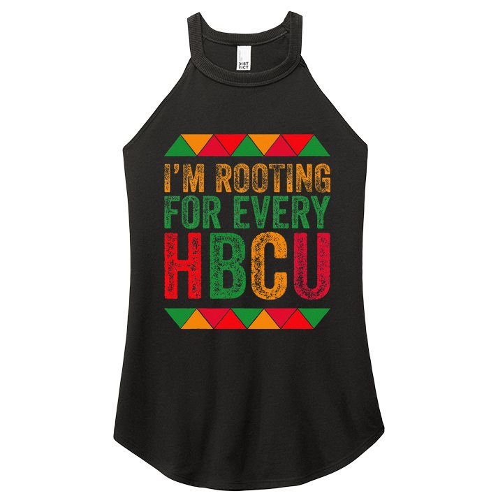 Black History Month IM Rooting For Every Hbcu Juneth Women's Perfect Tri Rocker Tank