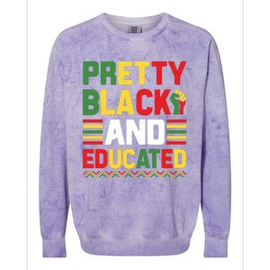 Black History Month Pretty Black And Educated Graphic Colorblast Crewneck Sweatshirt