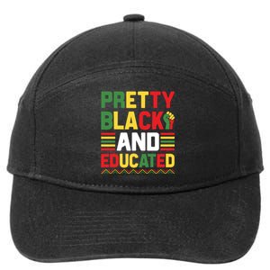 Black History Month Pretty Black And Educated Graphic 7-Panel Snapback Hat