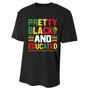 Black History Month Pretty Black And Educated Graphic Performance Sprint T-Shirt