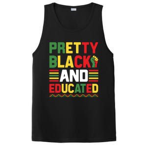 Black History Month Pretty Black And Educated Graphic PosiCharge Competitor Tank