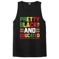 Black History Month Pretty Black And Educated Graphic PosiCharge Competitor Tank