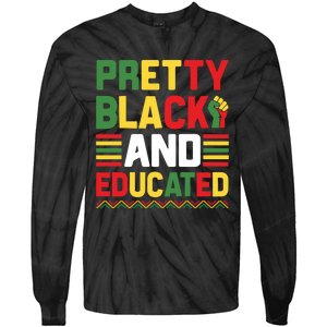 Black History Month Pretty Black And Educated Graphic Tie-Dye Long Sleeve Shirt