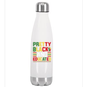 Black History Month Pretty Black And Educated Graphic Stainless Steel Insulated Water Bottle