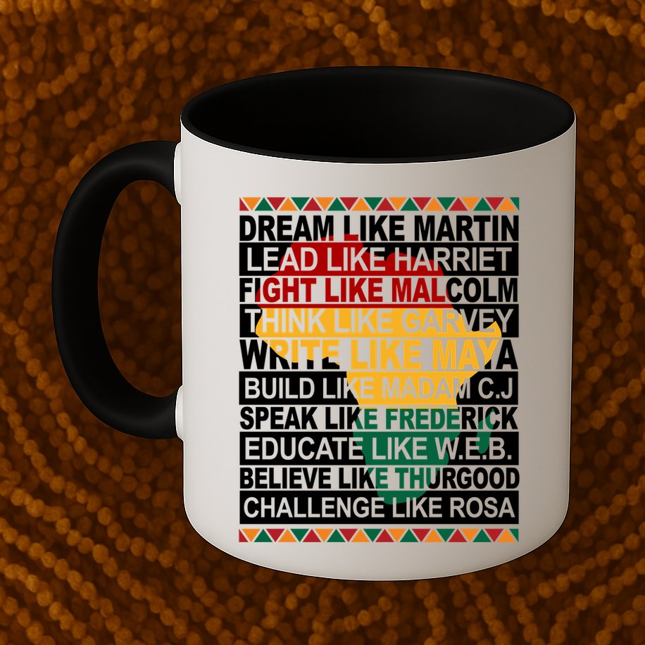 Black History Month Dream Like African Leader Mug