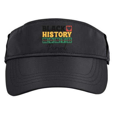 Black History Month Melanin Black Women Are Dope Period Cute Adult Drive Performance Visor