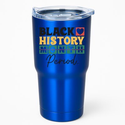 Black History Month Melanin Black Women Are Dope Period Cute Tumbler