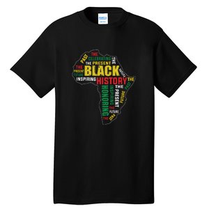 Black History Month Honoring Past Inspiring Future Women Tall T-Shirt