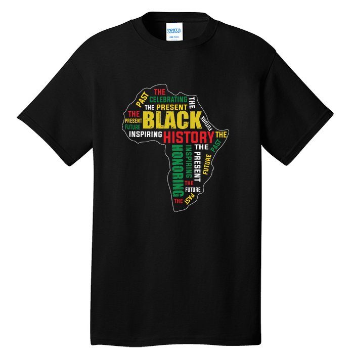 Black History Month Honoring Past Inspiring Future Women Tall T-Shirt