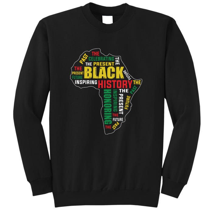 Black History Month Honoring Past Inspiring Future Women Tall Sweatshirt