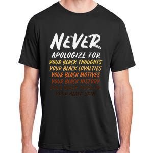 Black History Month Not Sorry For Being Black Adult ChromaSoft Performance T-Shirt