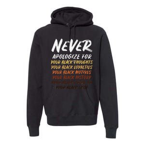 Black History Month Not Sorry For Being Black Premium Hoodie