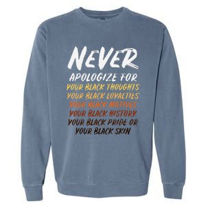 Black History Month Not Sorry For Being Black Garment-Dyed Sweatshirt