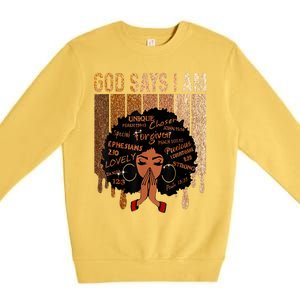 Black History Month Shirts Womens Black Girl Queen God Says I Am Melanin Premium Crewneck Sweatshirt