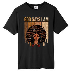 Black History Month Shirts Womens Black Girl Queen God Says I Am Melanin Tall Fusion ChromaSoft Performance T-Shirt