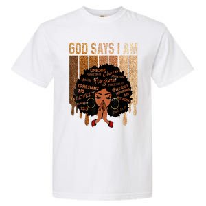 Black History Month Shirts Womens Black Girl Queen God Says I Am Melanin Garment-Dyed Heavyweight T-Shirt