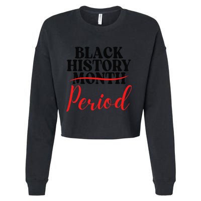 Black History Month Period African American Cropped Pullover Crew