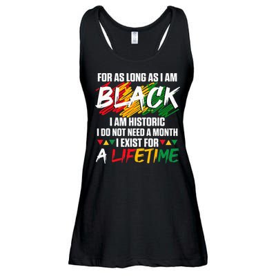 Black History Month For As Long As I Am Black I Am Historic Ladies Essential Flowy Tank