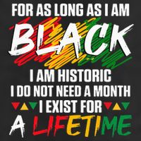 Black History Month For As Long As I Am Black I Am Historic Golf Towel