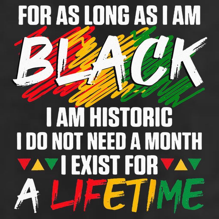 Black History Month For As Long As I Am Black I Am Historic Golf Towel
