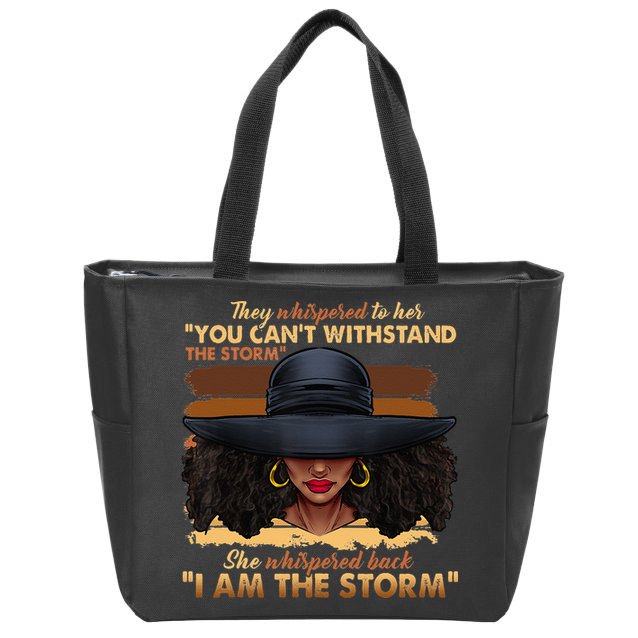 Black History Month African Woman Afro I Am The Storm Zip Tote Bag