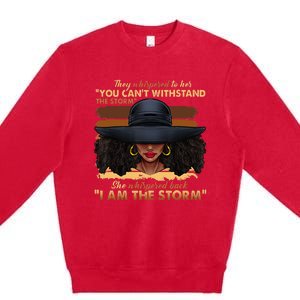 Black History Month African Woman Afro I Am The Storm Premium Crewneck Sweatshirt