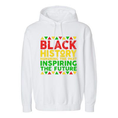 Black History Month Honoring Past Inspiring Future Garment-Dyed Fleece Hoodie