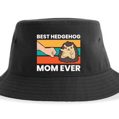 Best Hedgehog Mom Ever Love Hedgehogs Gift Sustainable Bucket Hat