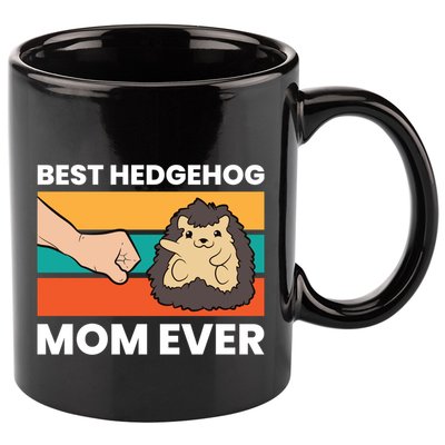 Best Hedgehog Mom Ever Love Hedgehogs Gift 11oz C Handle Ceramic Mug