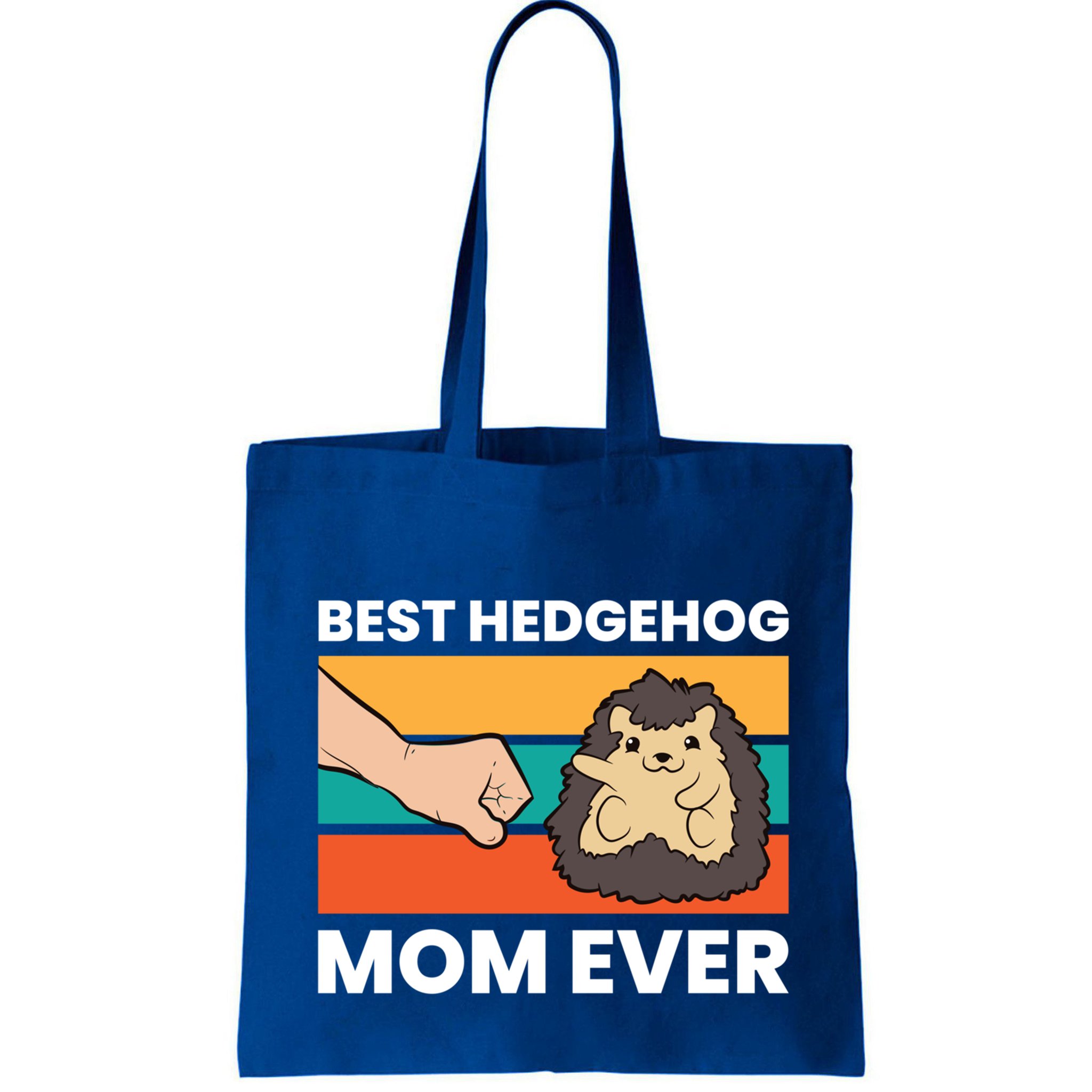 Best Hedgehog Mom Ever Love Hedgehogs Gift Bag