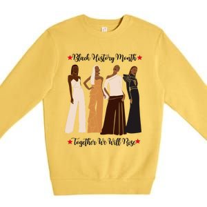 Black History Month African Sassy Unique Stand Unite Gift Premium Crewneck Sweatshirt