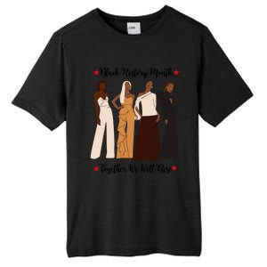 Black History Month African Sassy Unique Stand Unite Gift Tall Fusion ChromaSoft Performance T-Shirt