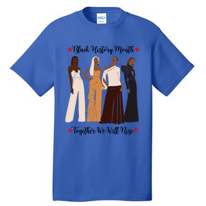 Black History Month African Sassy Unique Stand Unite Gift Tall T-Shirt