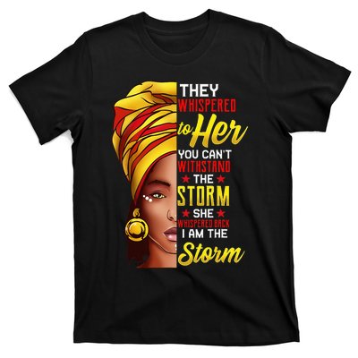 Black History Month African Woman Afro I Am The Storm T-Shirt