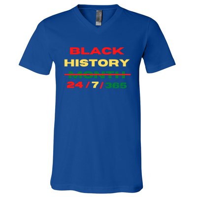 Black History Month Everyday 24/7/365 Gift V-Neck T-Shirt