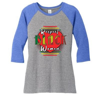 Black History Month Respect Black Trendy Graphic Gift Women's Tri-Blend 3/4-Sleeve Raglan Shirt