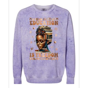 Black History Month Education Is Freedom Teacher Colorblast Crewneck Sweatshirt