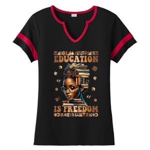 Black History Month Education Is Freedom Teacher Ladies Halftime Notch Neck Tee