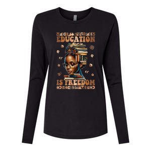 Black History Month Education Is Freedom Teacher Womens Cotton Relaxed Long Sleeve T-Shirt