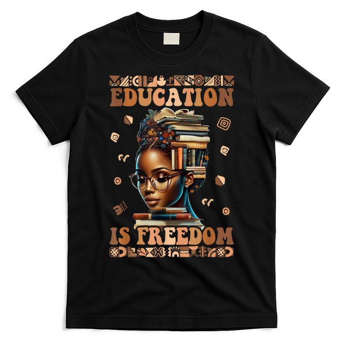 Black History Month Education Is Freedom Teacher T-Shirt