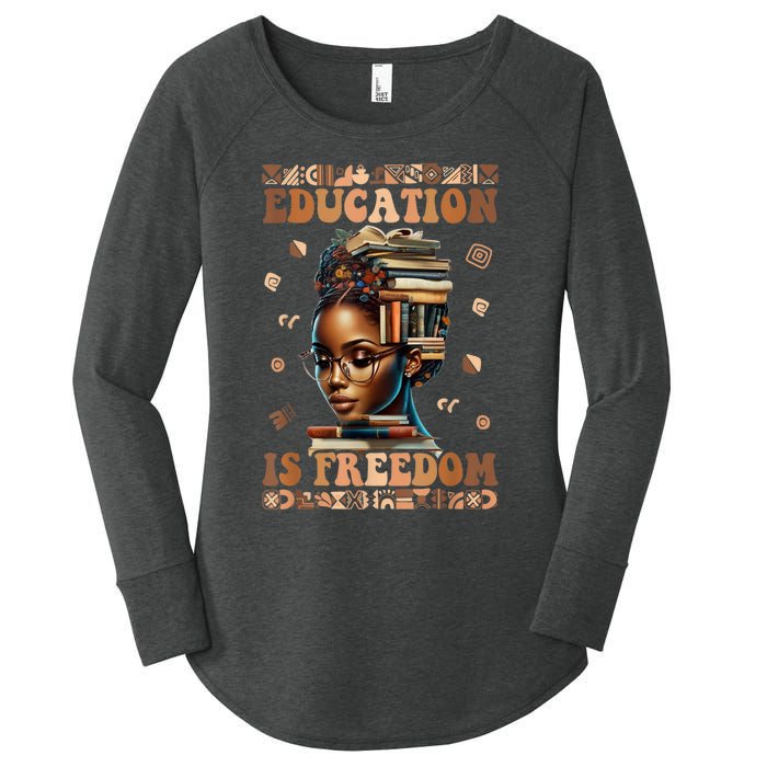 Black History Month Education Is Freedom Teacher Women's Perfect Tri Tunic Long Sleeve Shirt