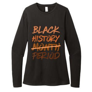 Black History Month Period Melanin African American Proud Womens CVC Long Sleeve Shirt