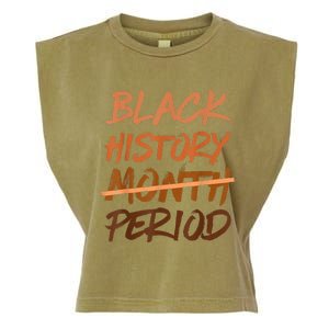 Black History Month Period Melanin African American Proud Garment-Dyed Women's Muscle Tee