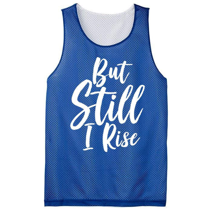 Black History Month But Still I Rise Great Gift Mesh Reversible Basketball Jersey Tank