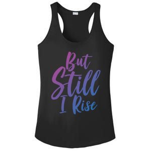 Black History Month But Still I Rise Great Gift Ladies PosiCharge Competitor Racerback Tank