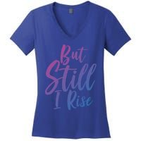 Black History Month But Still I Rise Great Gift Women's V-Neck T-Shirt