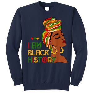 Black History Month Shirts I Am Black History African American Tall Sweatshirt